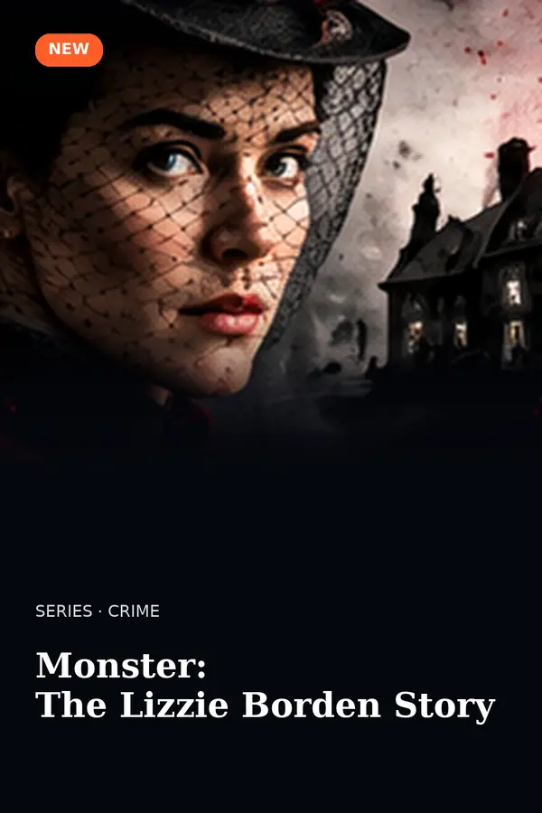 Monster: The Lizzie Borden Story